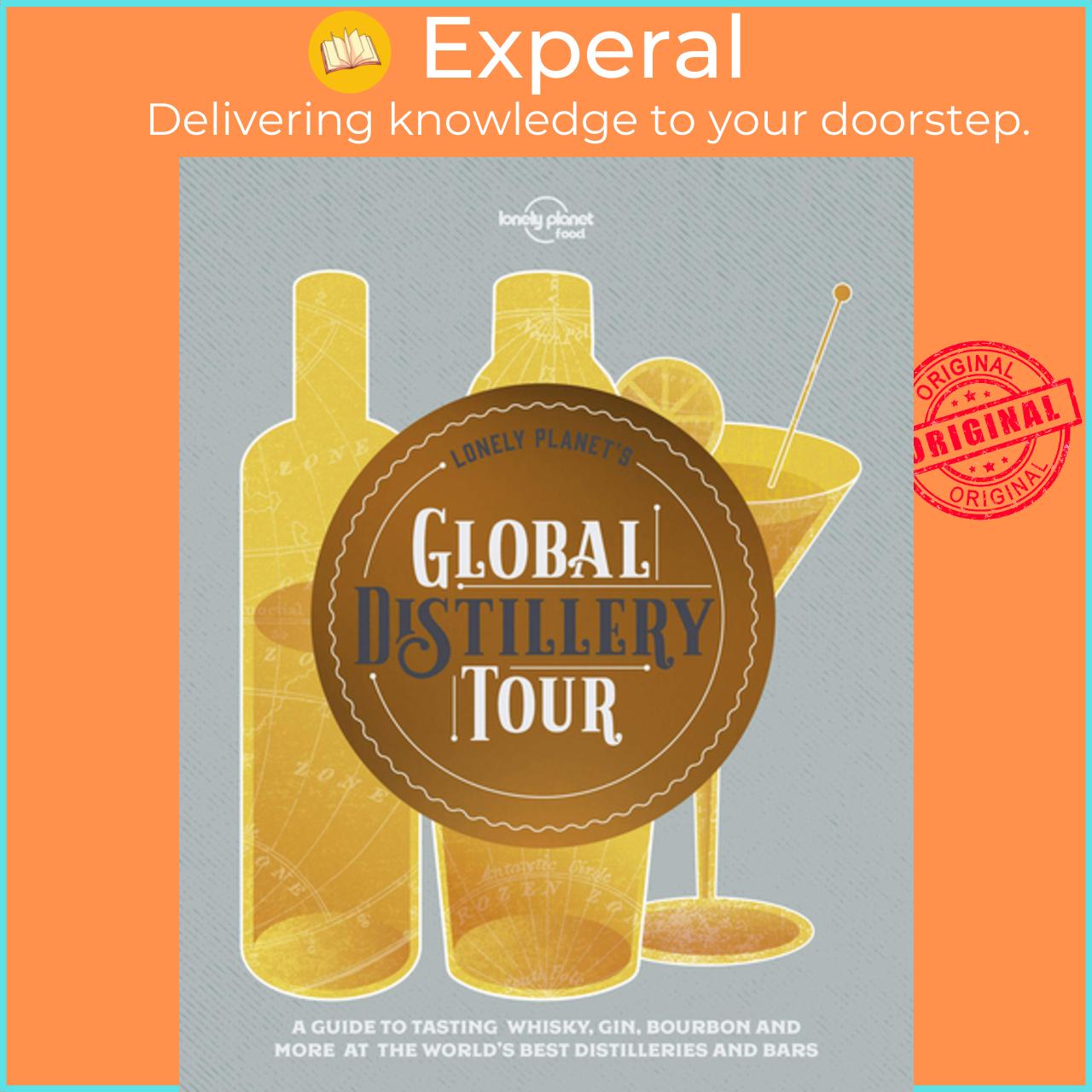 Sách - Lonely Planet's Global Distillery Tour by Lonely Planet