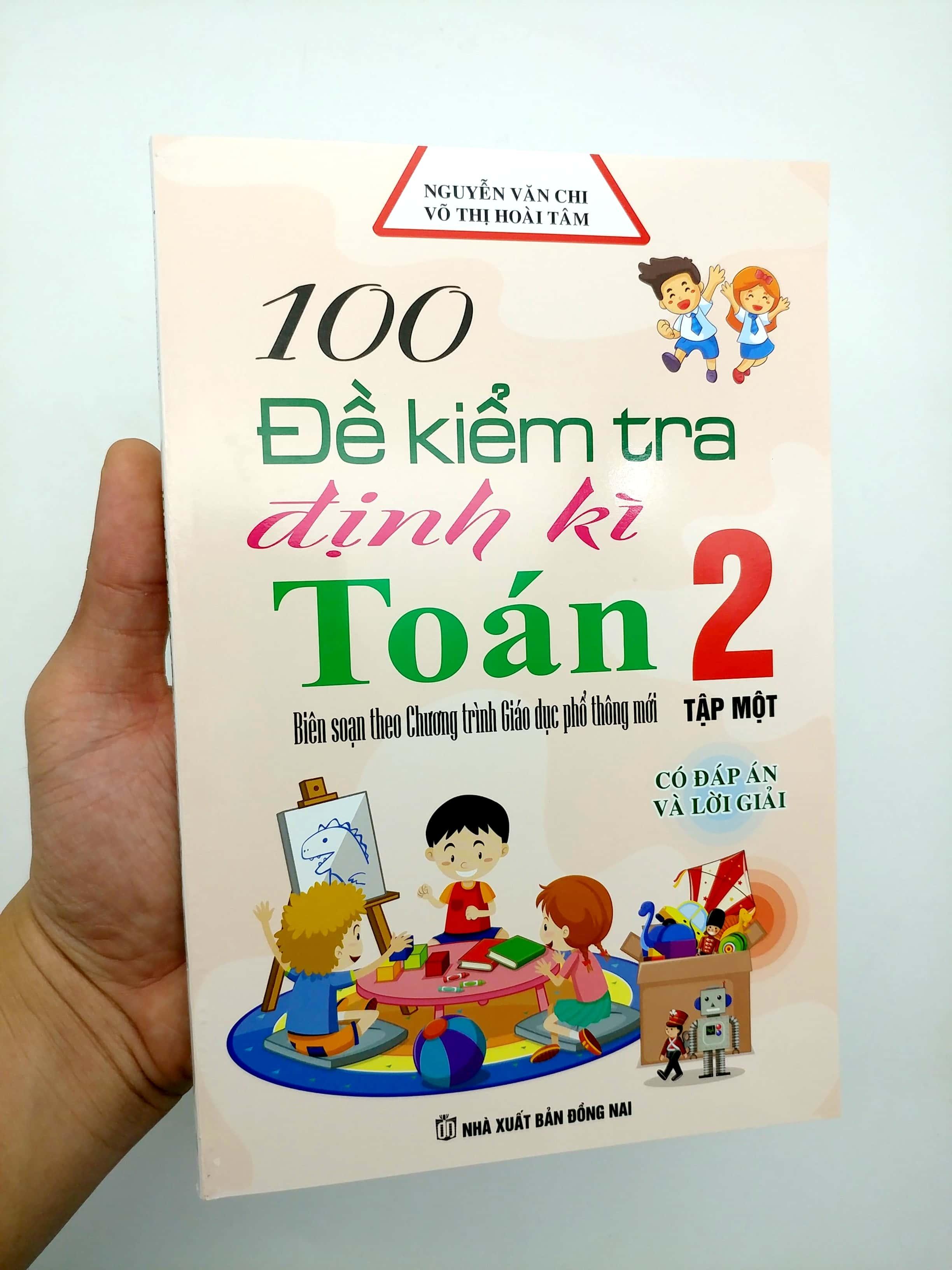 100 Đế Kiểm Tra Định Kì Toán Lớp 2 - Tập 1