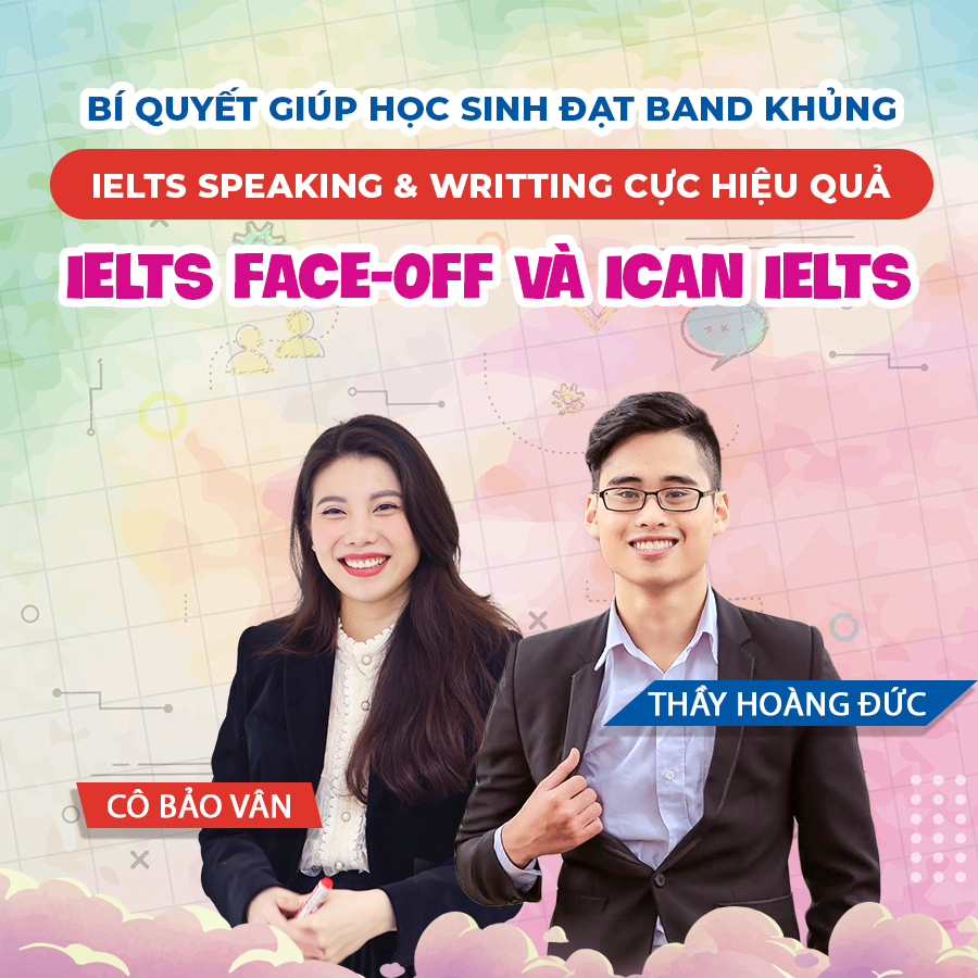 Toàn quốc Khoá học IELTS Face-Off- ICAN Connect