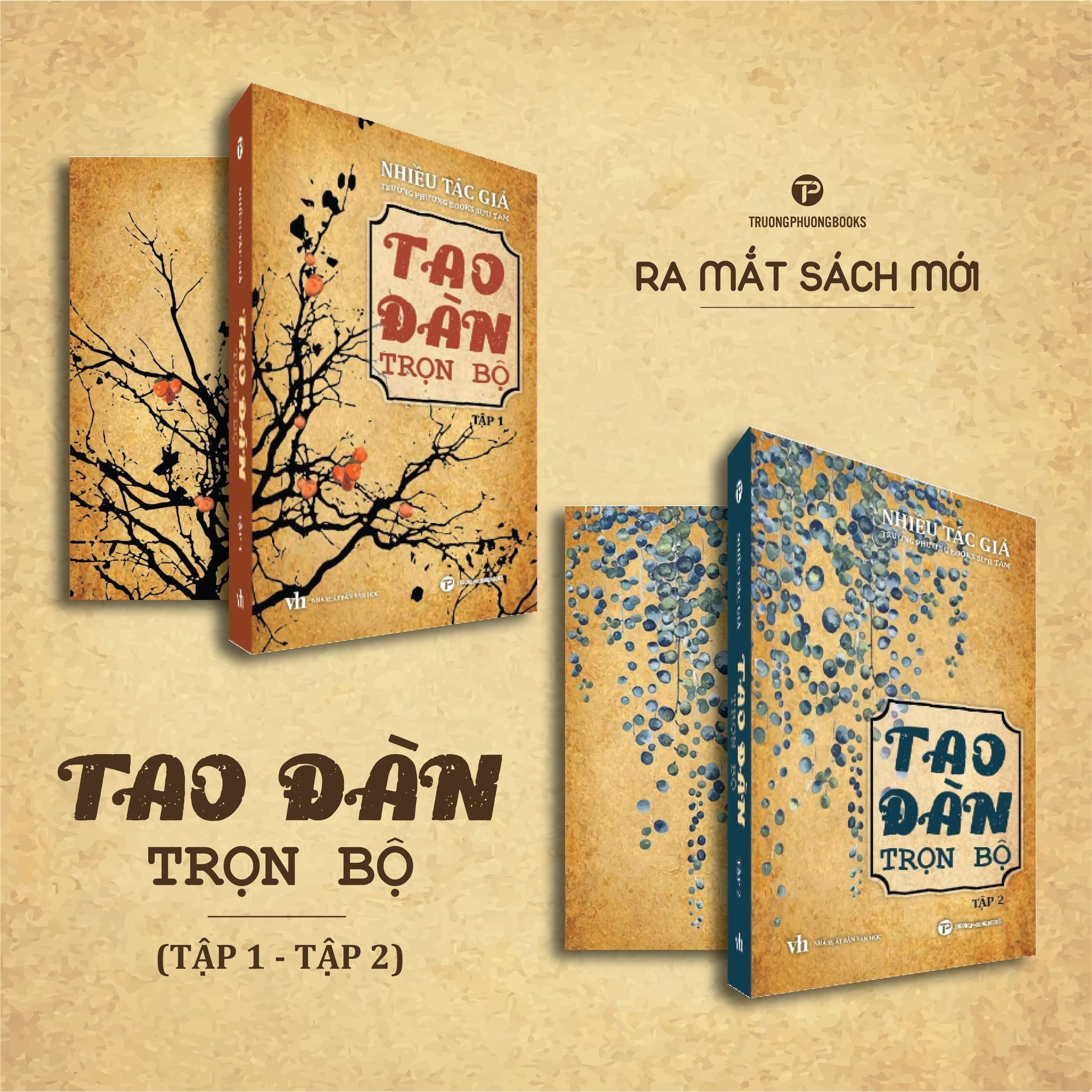 (Trọn bộ 2 tập) TAO ĐÀN – Nhiều tác giả - Trường Phương Books – NXB Văn Học