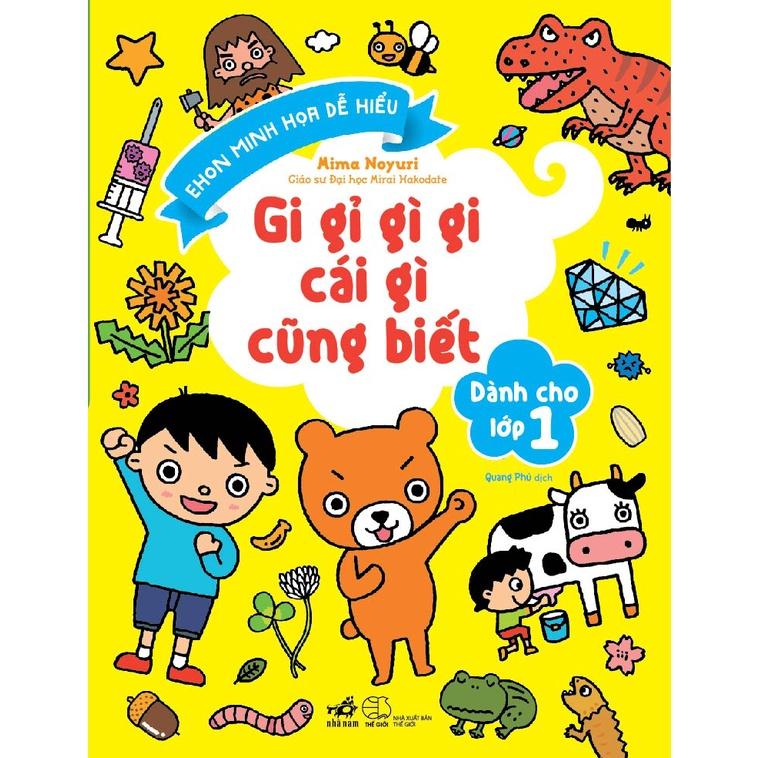 Sách Gi gỉ gì gi cái gì cũng biết - Dành cho lớp 1 (TB 2021) - Nhã Nam - BẢN QUYỀN