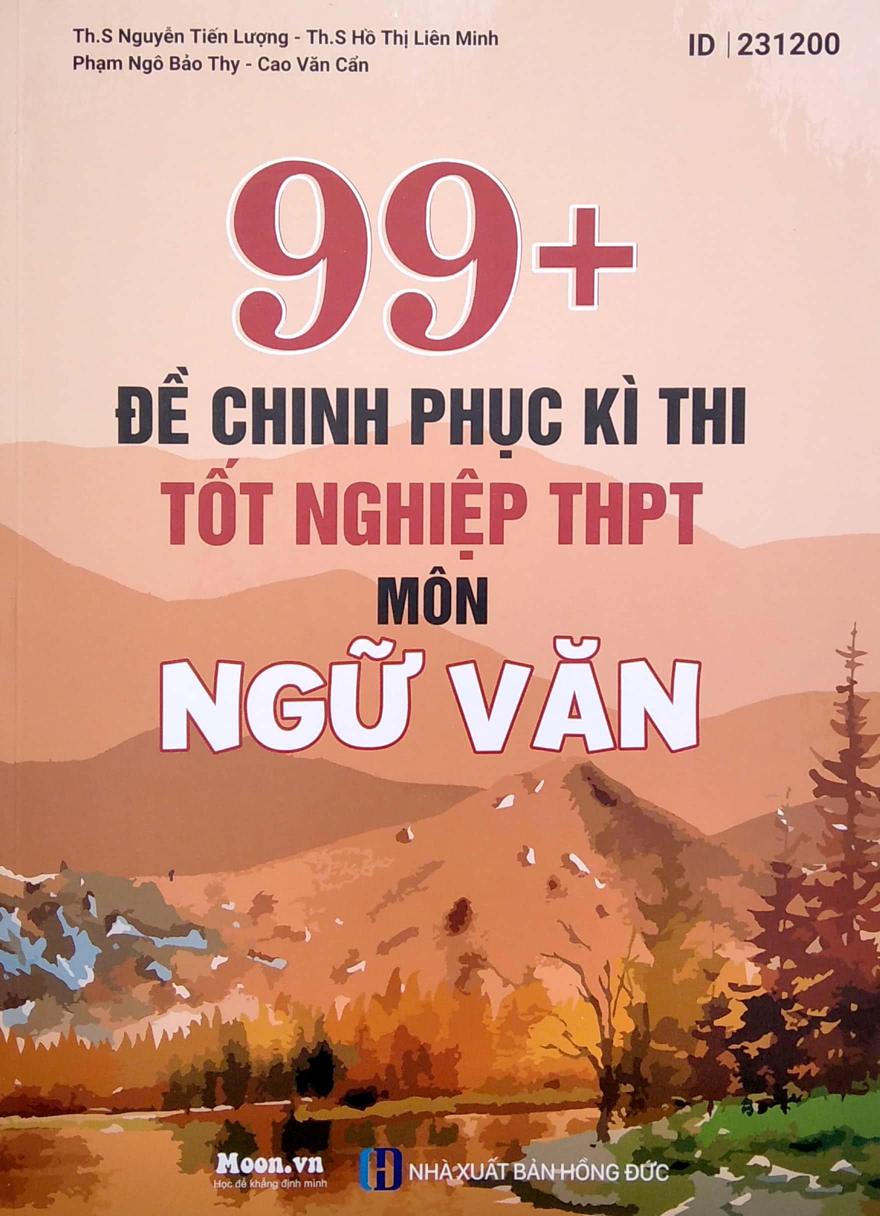 99+ Đề Chinh Phục Kì Thi Tốt Nghiệp THPT Môn Ngữ Văn