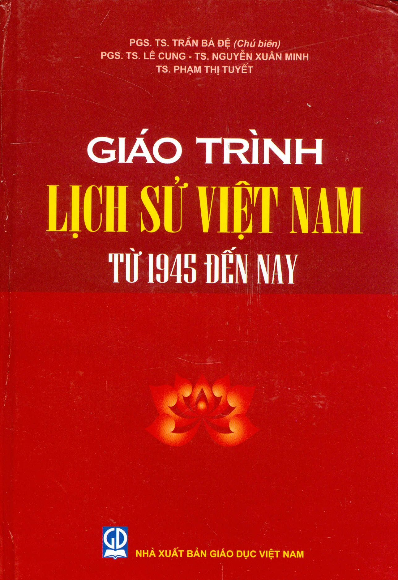 Giáo Trình Lịch Sử Việt Nam Từ 1945 Đến Nay (Bìa cứng)