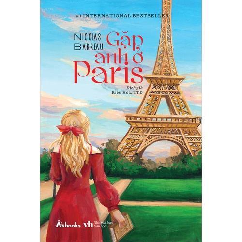 Sách  Gặp Anh Ở Paris - Bản Quyền