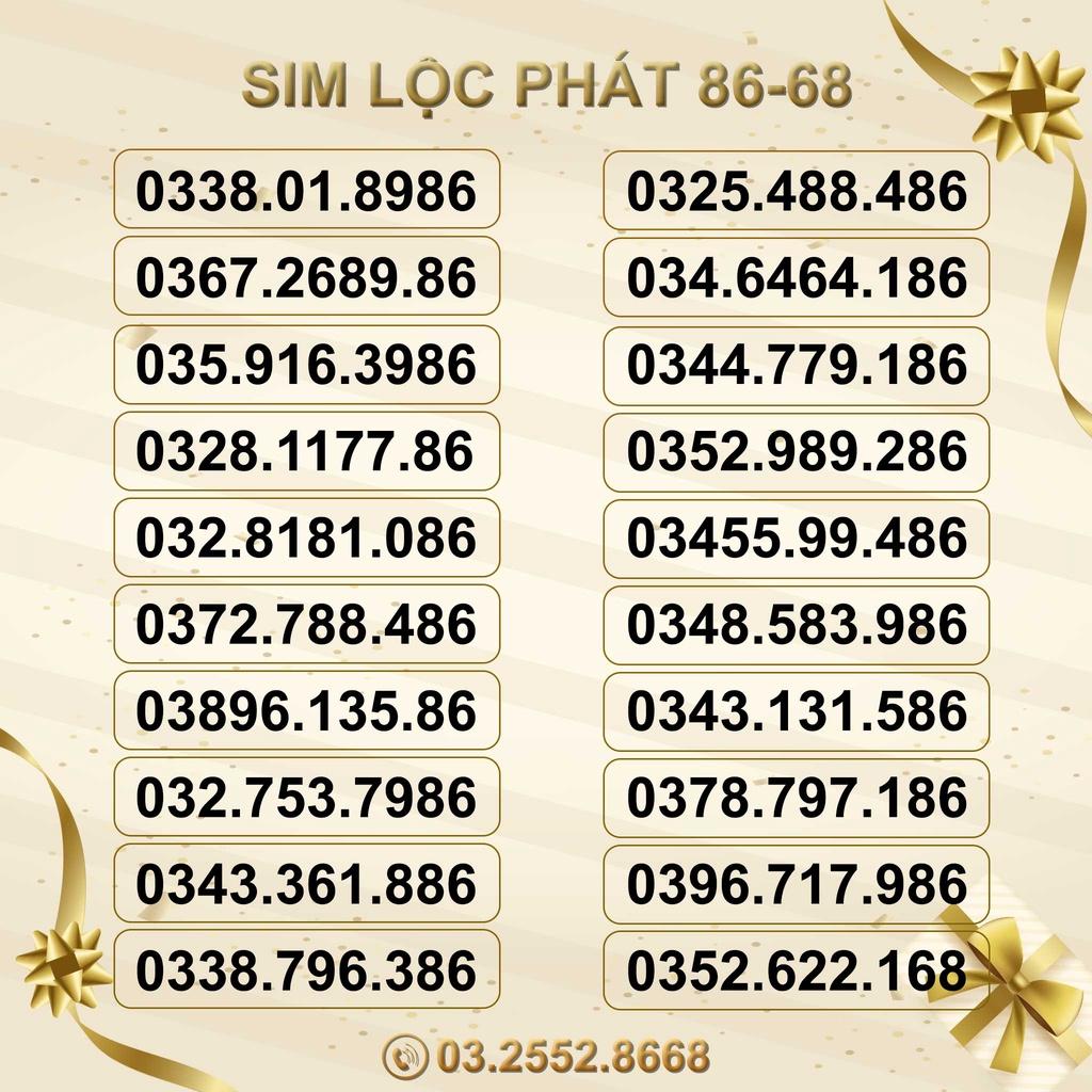 Sim Số Đẹp Lộc Phát Viettel 68-86 List 1, HỖ TRỢ ĐĂNG KÝ CHÍNH CHỦ-HÀNG CHÍNH HÃNG