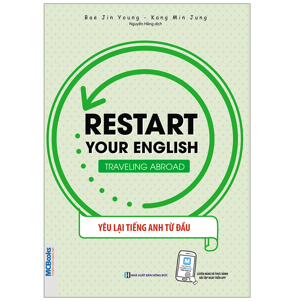 Restart Your English – Traveling Abroad - Yêu Lại Tiếng Anh Từ Đầu