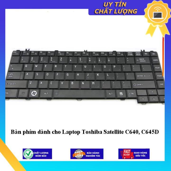 Bàn phím dùng cho Laptop Toshiba Satellite C640, C645D - Hàng Nhập Khẩu New Seal