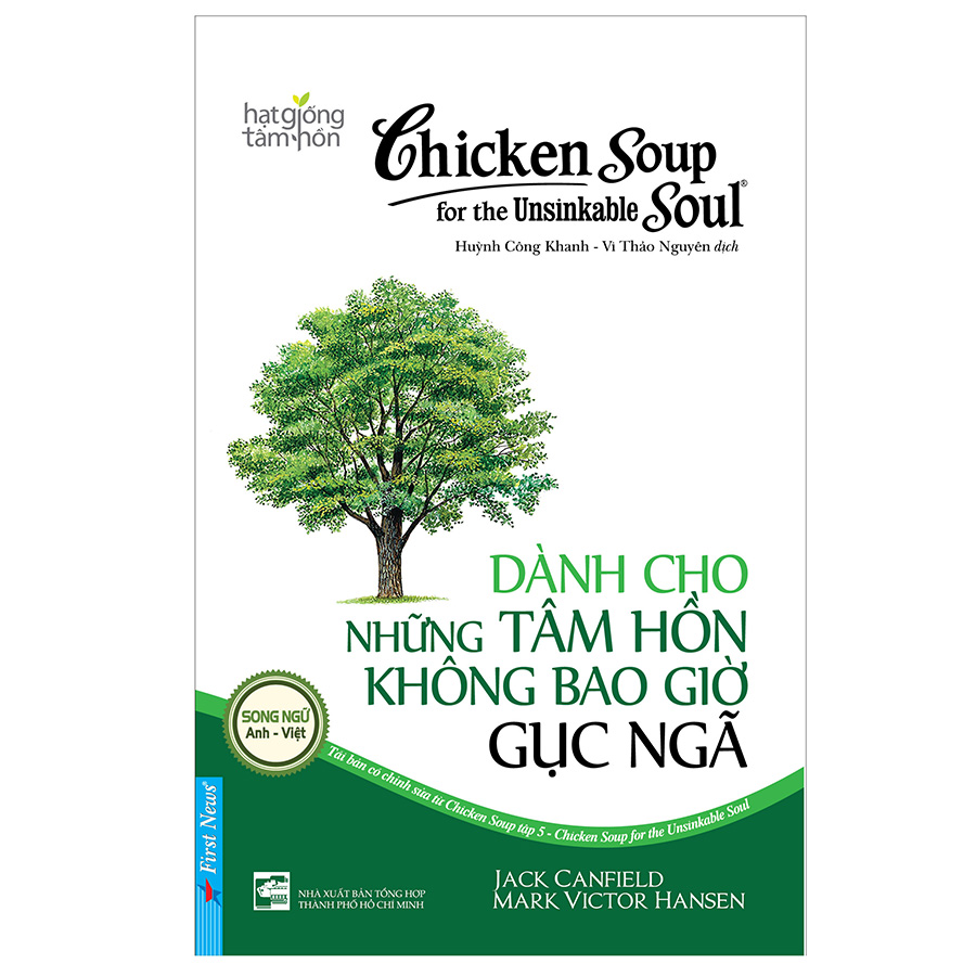 Sách Chicken Soup For The Soul: Dành Cho Những Tâm Hồn Không Bao Giờ Gục Ngã (Tái Bản 2019)