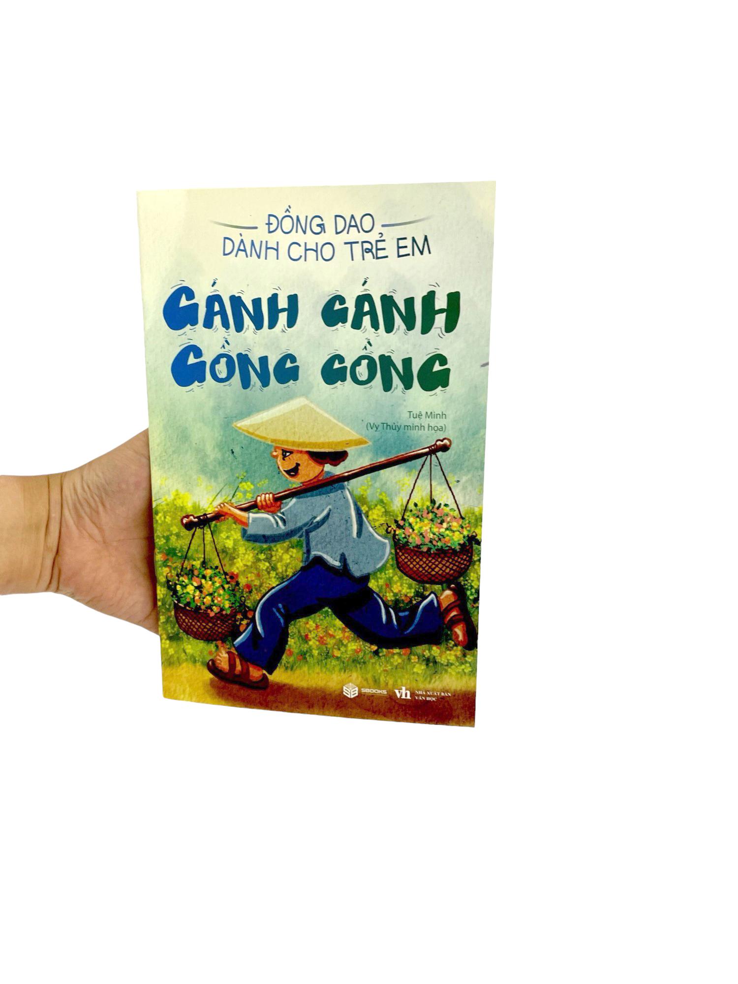 Đồng Dao Dành Cho Trẻ Em - Gánh Gánh Gồng Gồng