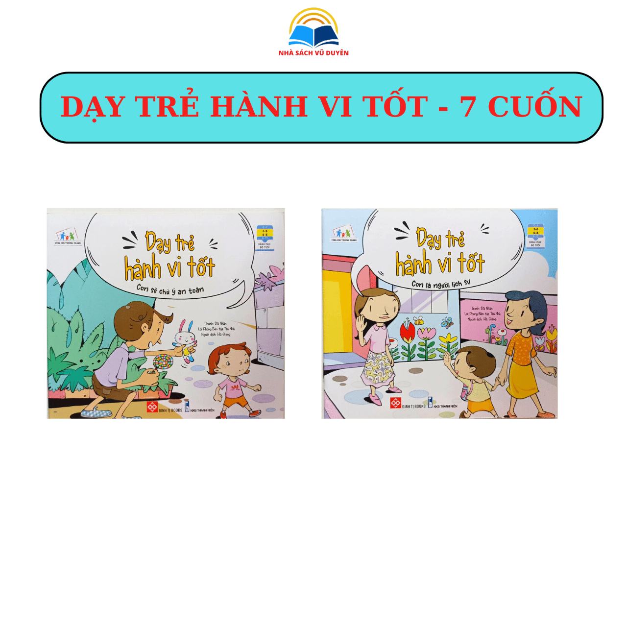 Sách - Dạy Trẻ Hành Vi Tốt  Cho Bé Từ 3-8 Tuổi - Trọn Bộ 7 Cuốn