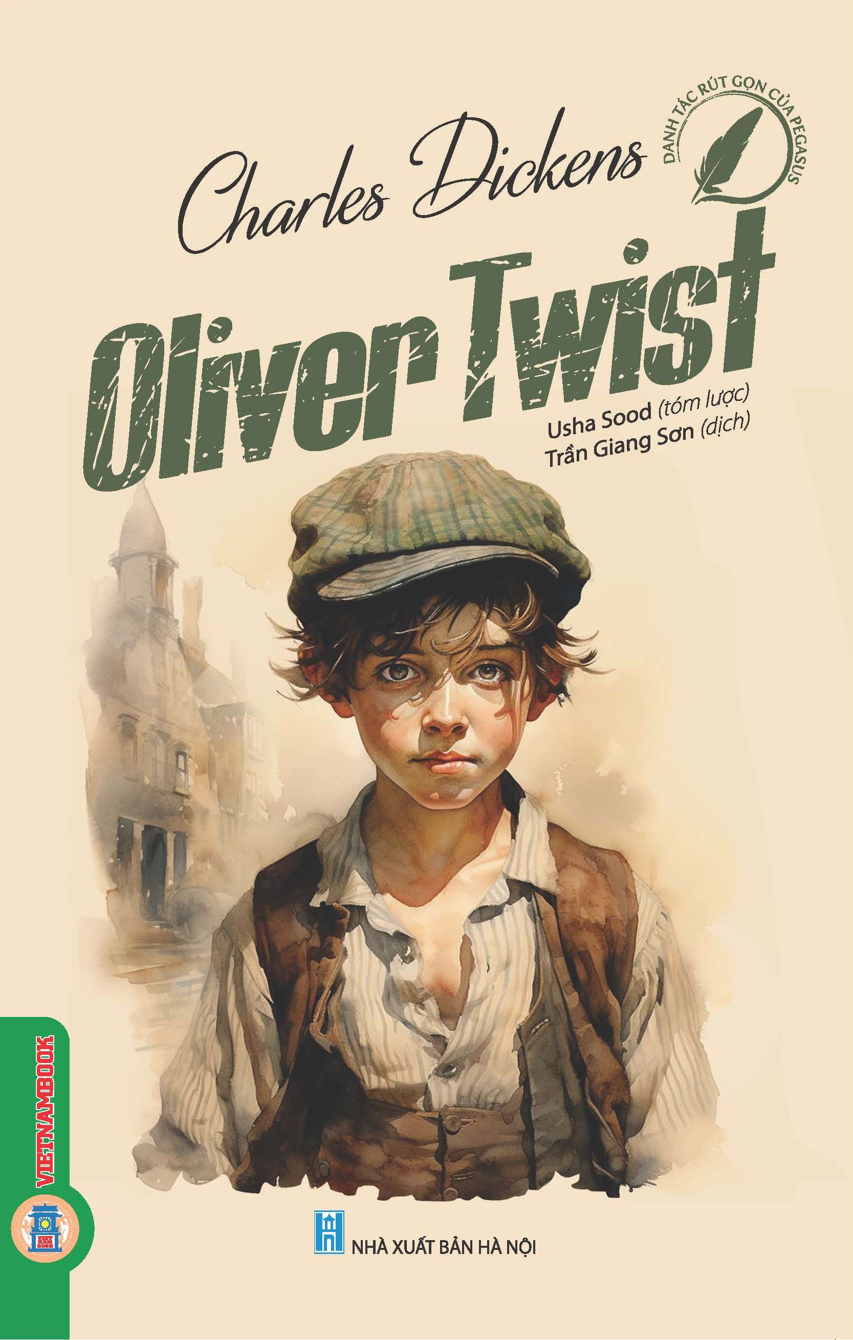 Oliver Twist (Danh tác rút gọn của Pegasus) - Charles Dickens; Usha Sood tóm lược; Trần Giang Sơn dịch