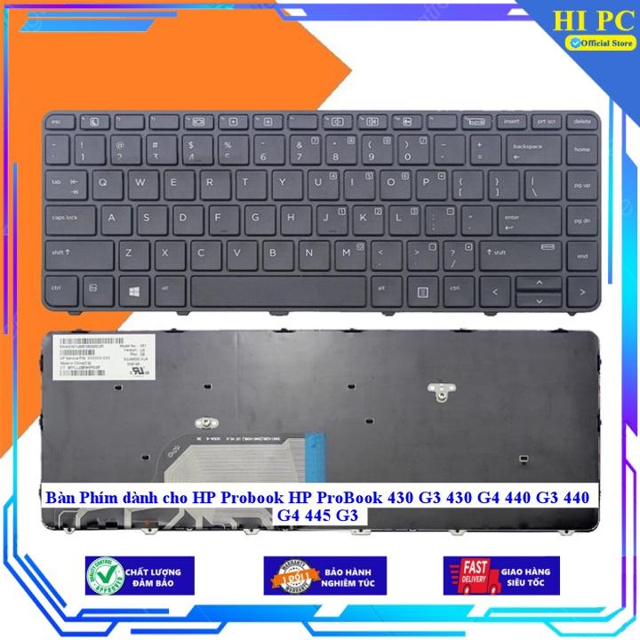 Bàn Phím dành cho HP Probook HP ProBook 430 G3 430 G4 440 G3 440 G4 445 G3 - Hàng Nhập Khẩu CÓ ĐÈN - THƯỜNG - MỚI 100% -  - CÓ ĐÈN