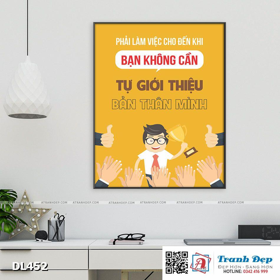 Tranh động lực trang trí phòng làm việc - Phải làm việc cho đến khi bạn không cần tự giới thiệu bản thân mình - DL452