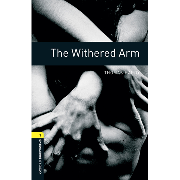 Oxford Bookworms Library (3 Ed.) 1: The Withered Arm Mp3 Pack