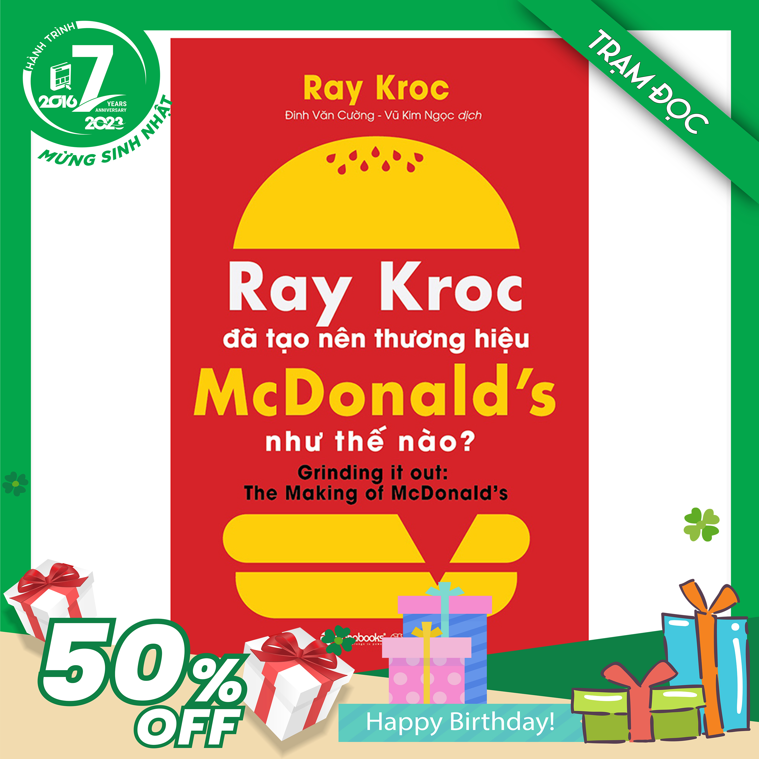 Trạm Đọc Official | Ray Kroc Đã Tạo Nên Thương Hiệu Mcdonald'S Như Thế Nào