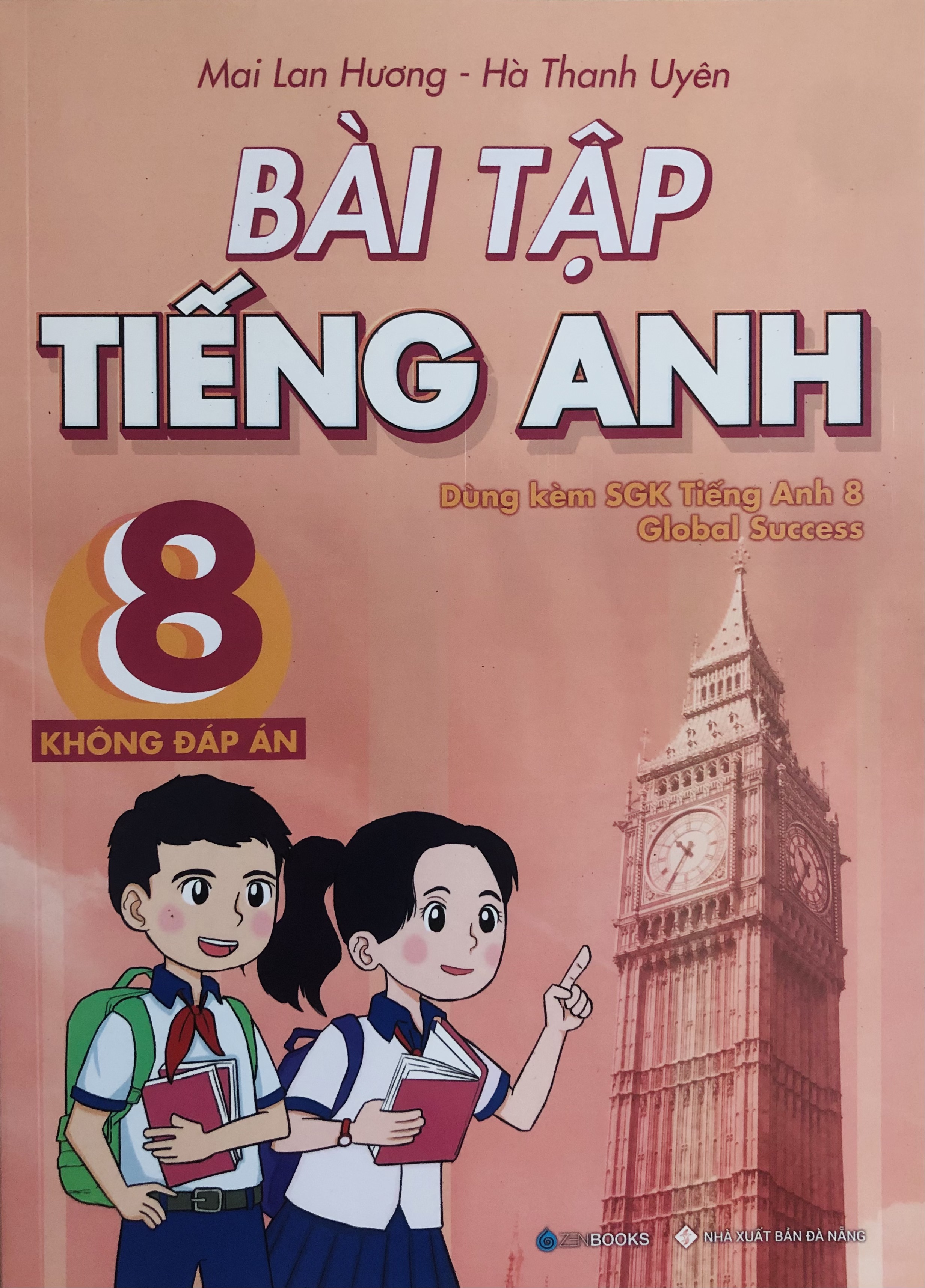 Bài Tập Tiếng Anh 8 - Mai Lan Hương (Dùng Kèm Global Success)