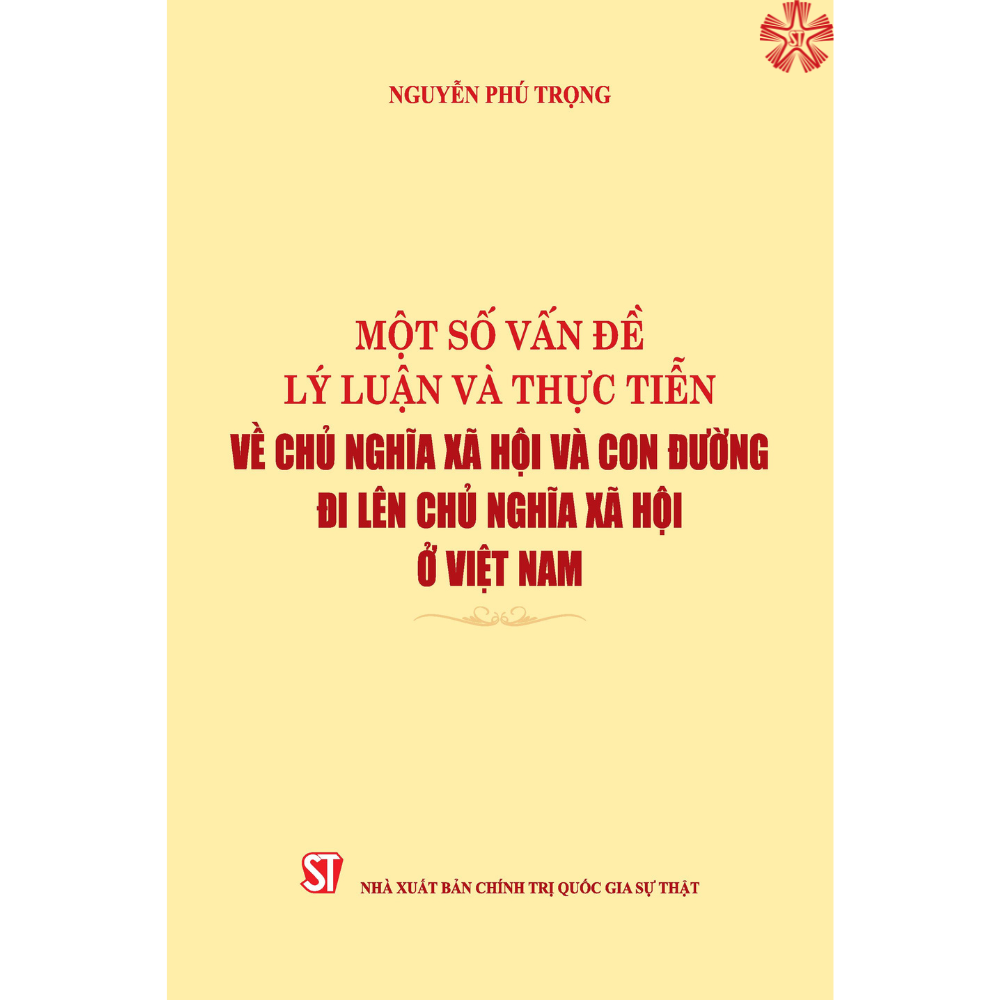 [Một số vấn đề lý luận và thực tiễn về chủ nghĩa xã hội và con đường đi lên chủ nghĩa xã hội ở Việt Nam