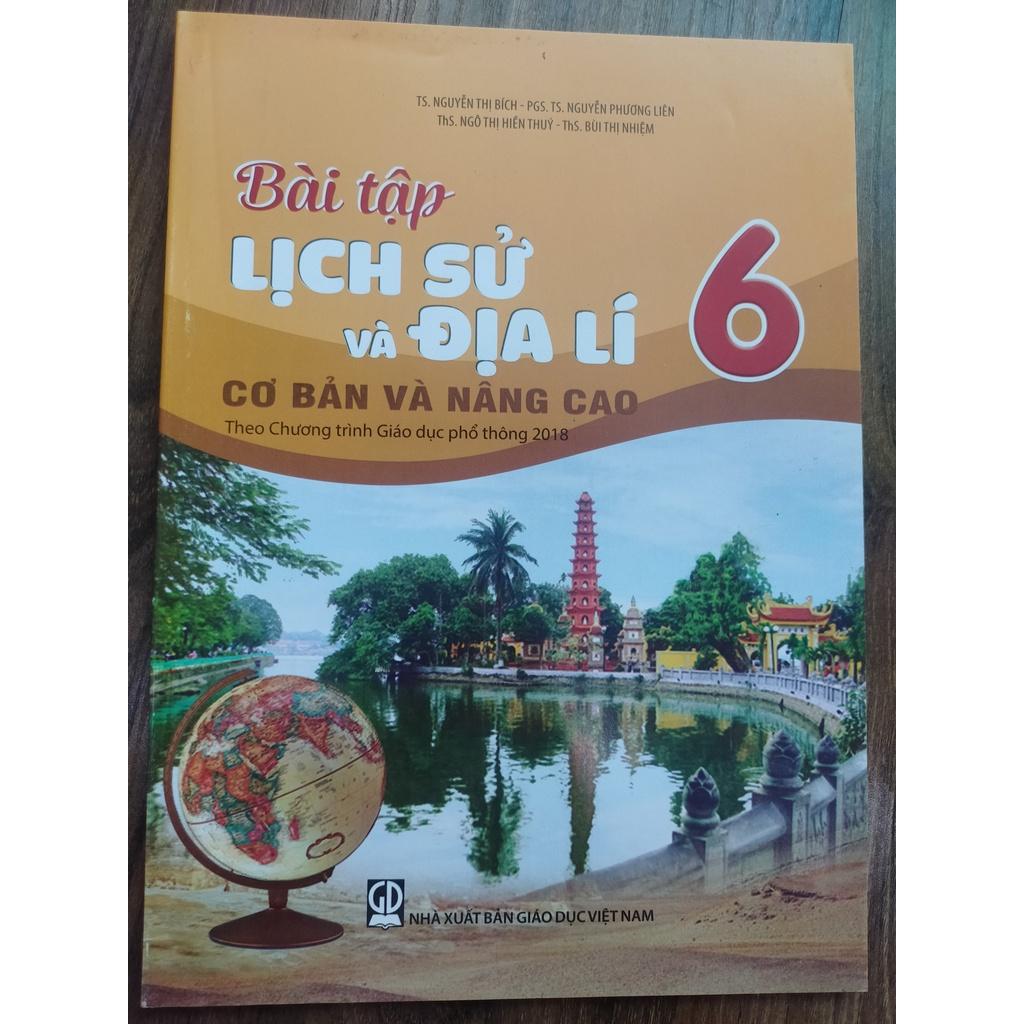 Sách - Bài Tập Lịch Sử Và Địa Lí 6 Cơ Bản Và Nâng Cao