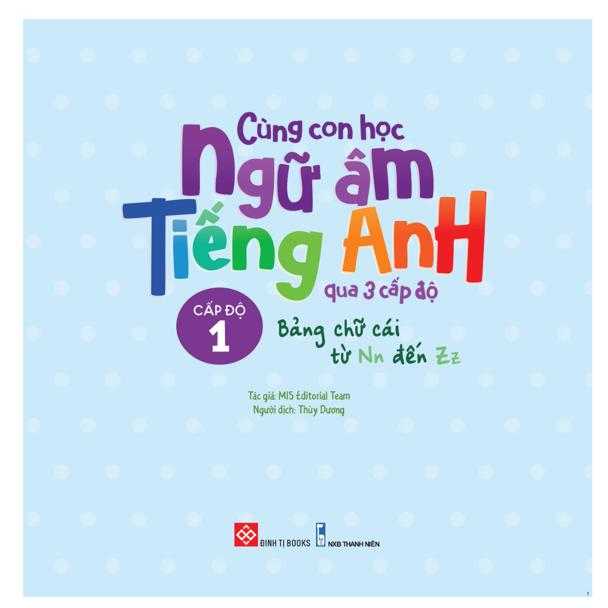 Cùng Con Học Ngữ Âm Tiếng Anh Qua 3 Cấp Độ - Bảng Chữ Cái Từ Nn Đến Zz