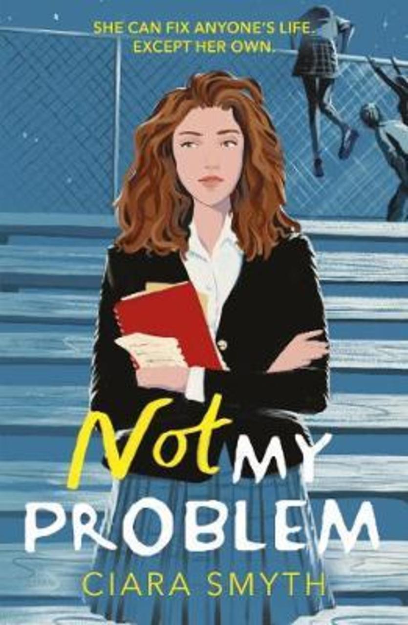 Sách - Not My Problem by Ciara Smyth