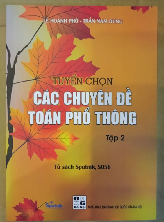 Sách - Tuyển chọn Các chuyên đề Toán phổ thông Tập 2