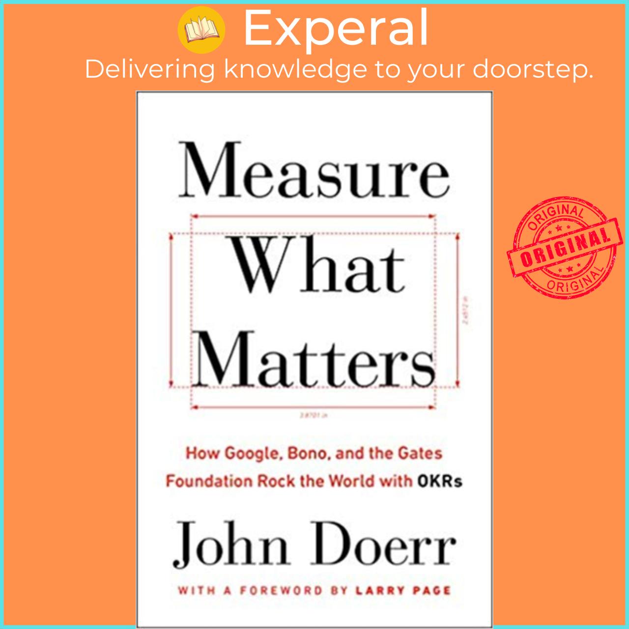 Sách - Measure What Matters: How Google, Bono, and the Gates Foundation Rock the W by John Doerr