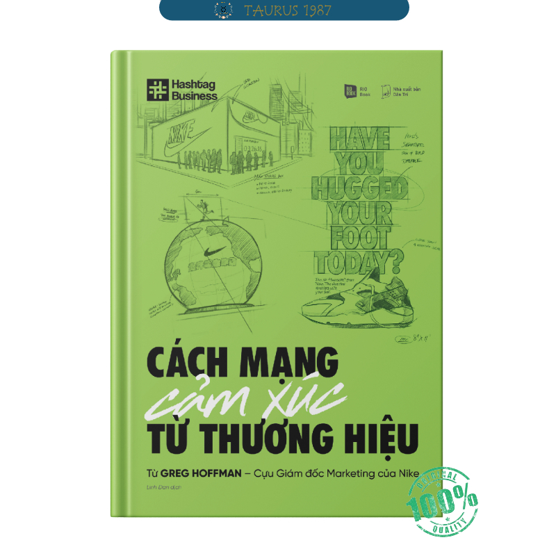 Cách Mạng Cảm Xúc Từ Thương Hiệu (Greg Hoffman)