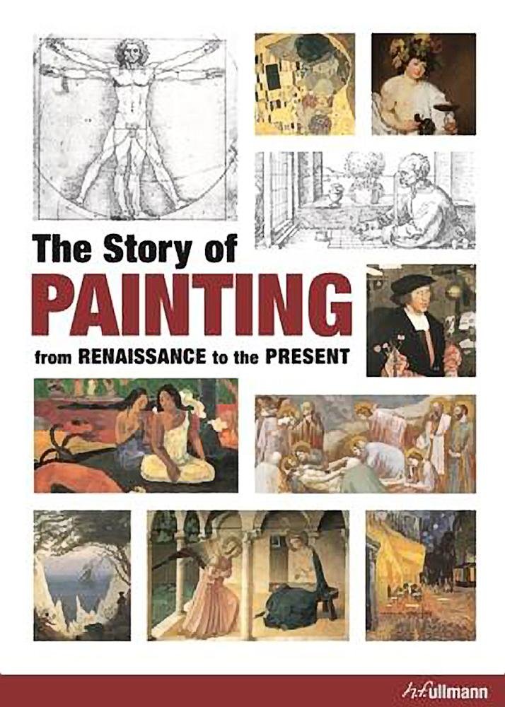 Story of Painting: From the Renaissance to the Present