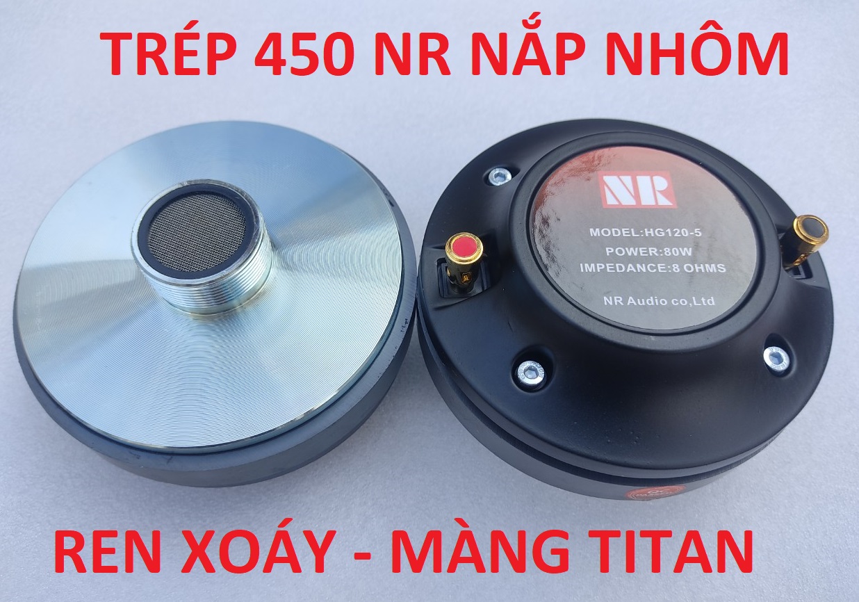 BỘ 02 CỦ TRÉP KÈN 450 NR AUDIO NẮP NHÔM REN XOÁY - TREBLE 450 - HÀNG NHẬP KHẨU