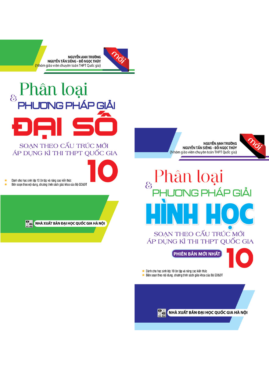 Combo Phân Loại Và Phương Pháp Giải Đại Số - Hình Học 10 (Bộ 2 Cuốn) - KV