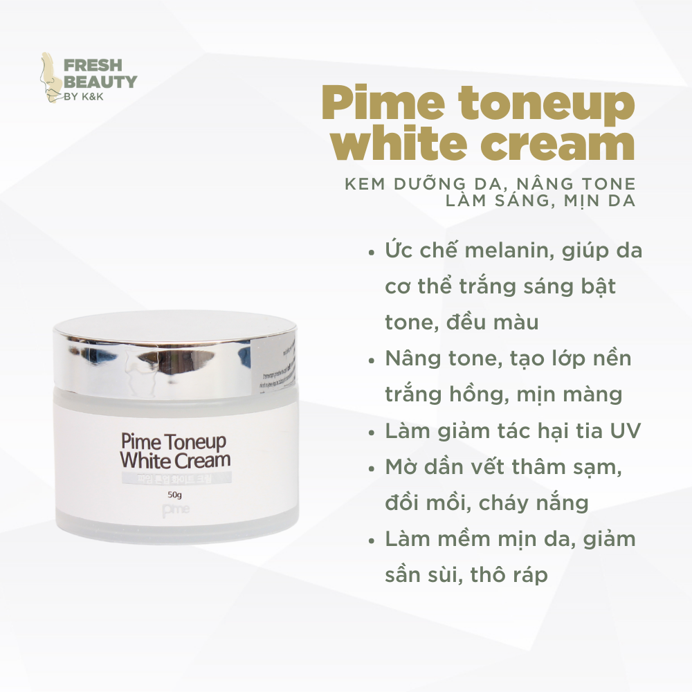 Kem dưỡng da nâng tone nhẹ Pime Toneup White Cream dưỡng ẩm, hỗ trợ sáng da, làm mờ thâm nám 50g