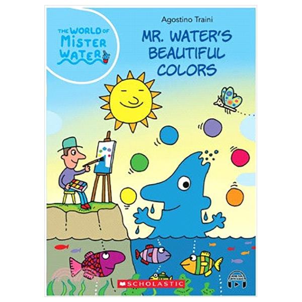 Sách ngoại văn: The World of Mister Water - Book 5 - Mr. Water's Beautiful Colors (With Storyplus)