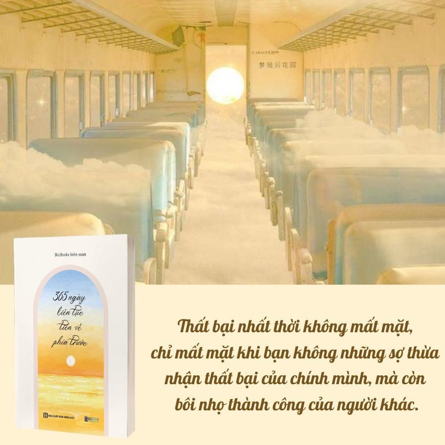 365 Ngày Liên Tục Tiến Về Phía Trước - Phát triển bản thân mỗi ngày - Bản Quyền