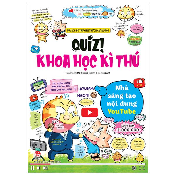 Sách - Quiz! Khoa Học Kì Thú - Nhà Sáng Tạo Nội Dung Youtube