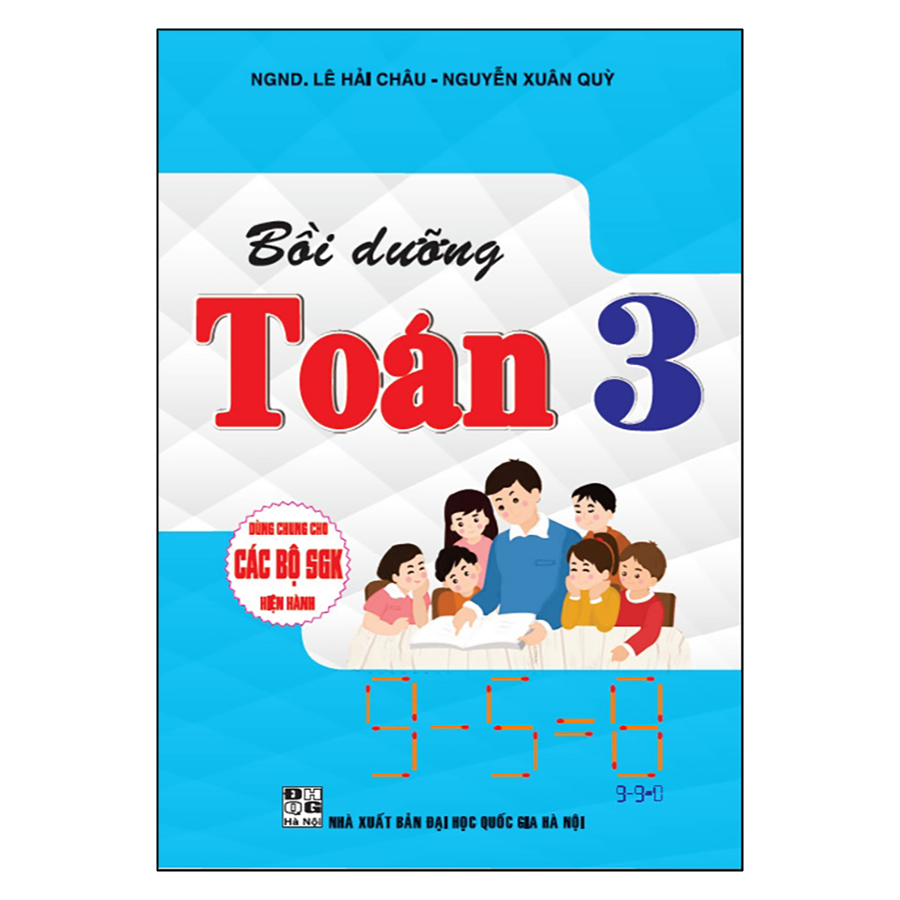 Bồi Dưỡng Toán 3 (Dùng Chung Cho Các Bộ Sgk Hiện Hành)