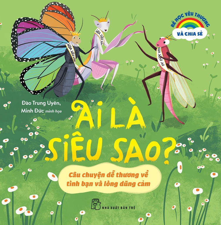 Combo Sách Bé Học Yêu Thương Và Chia Sẻ - Ai Là Siêu Sao? + Bảy Bông Hoa Của Gấu Con + Cho Khủng Long Chơi Với!