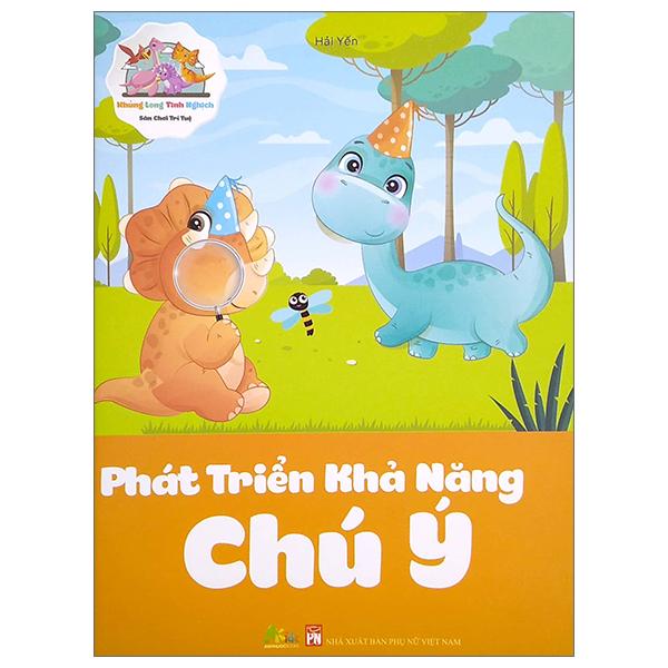 Khủng Long Tinh Nghịch - Sân Chơi Trí Tuệ - Phát Triển Khả Năng  Chú Ý