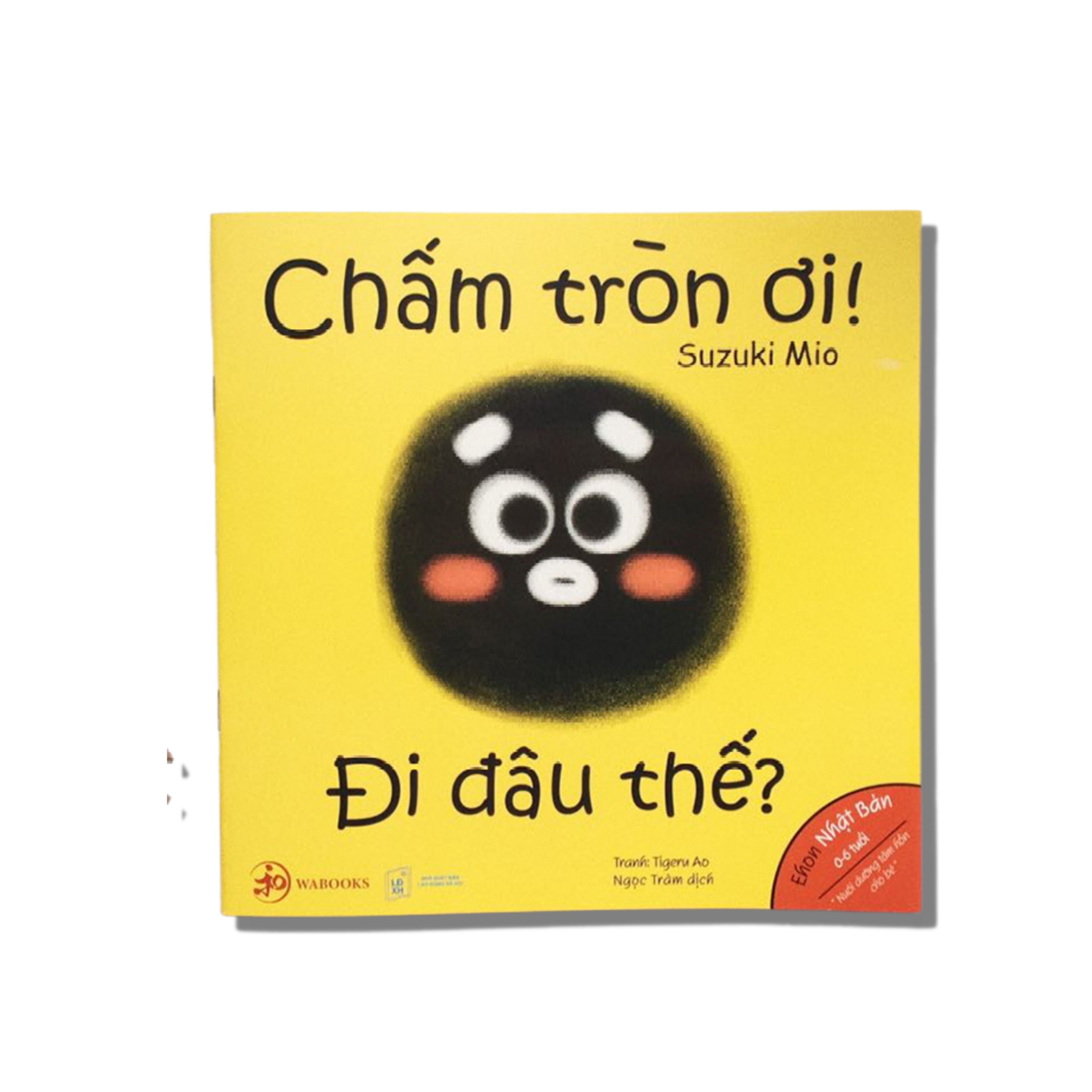 Sách Ehon - Chấm tròn ơi đi đâu thế? - Ehon Nhật Bản dành cho bé từ 0 - 6 tuổi