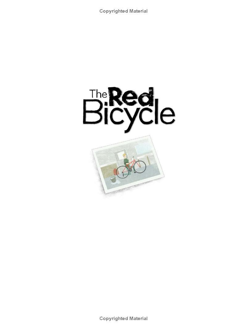 The Red Bicycle: The Extraordinary Story Of One Ordinary Bicycle