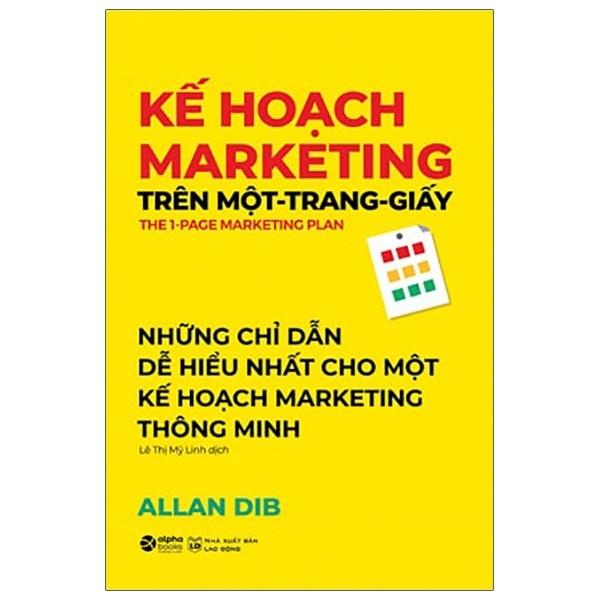 Kế Hoạch Marketing Trên Một Trang Giấy - Tái Bản 2021