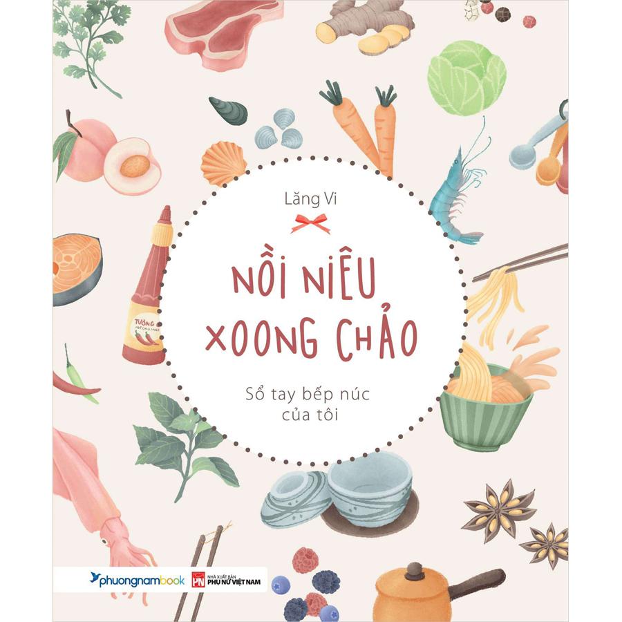 Nồi niêu xoong chảo - Sổ tay bếp núc của tôi