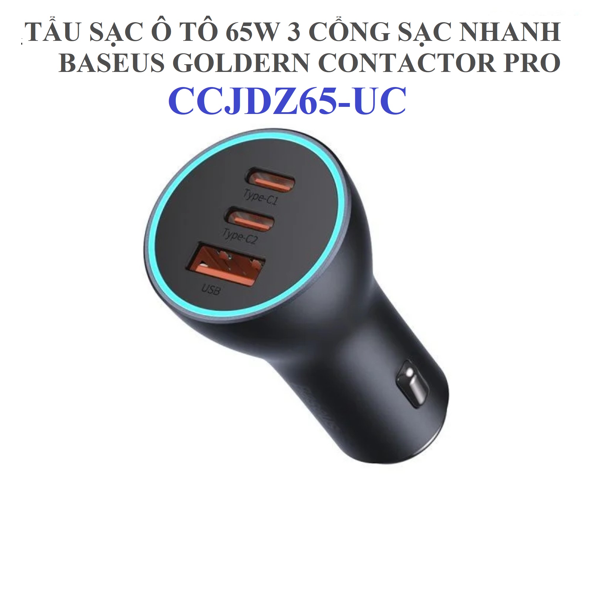 Sạc điện thoại trên ô tô 65W 3 cổng sạc nhanh 2C+U Baseus Golden Contactor PRO CCJDZ65-UC _ hàng chính hãng