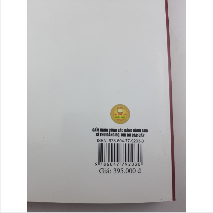 Sách Cẩm Nang Công Tác Đảng Dành Cho Bí Thư Đảng Bộ, Chi  Bộ Các Cấp - V1877D