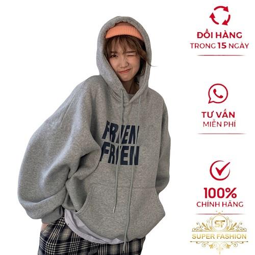 Áo Hoodies Nữ Frien Chui Đầu Nón Lớn 2 Lớp Chất Nỉ Dày Mịn Form Rộng Mặc Đẹp Thời Trang FASHION