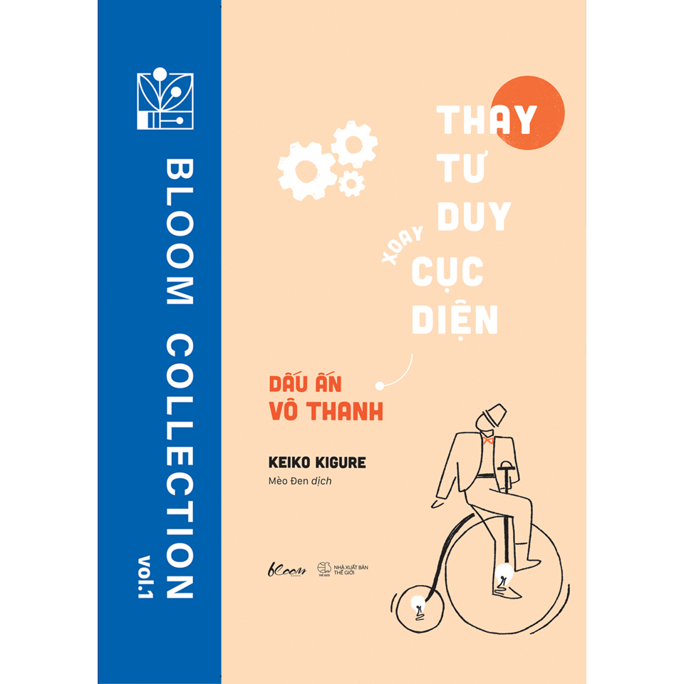 Thay Tư Duy Xoay Cục Diện - Dấu Ấn Vô Thanh