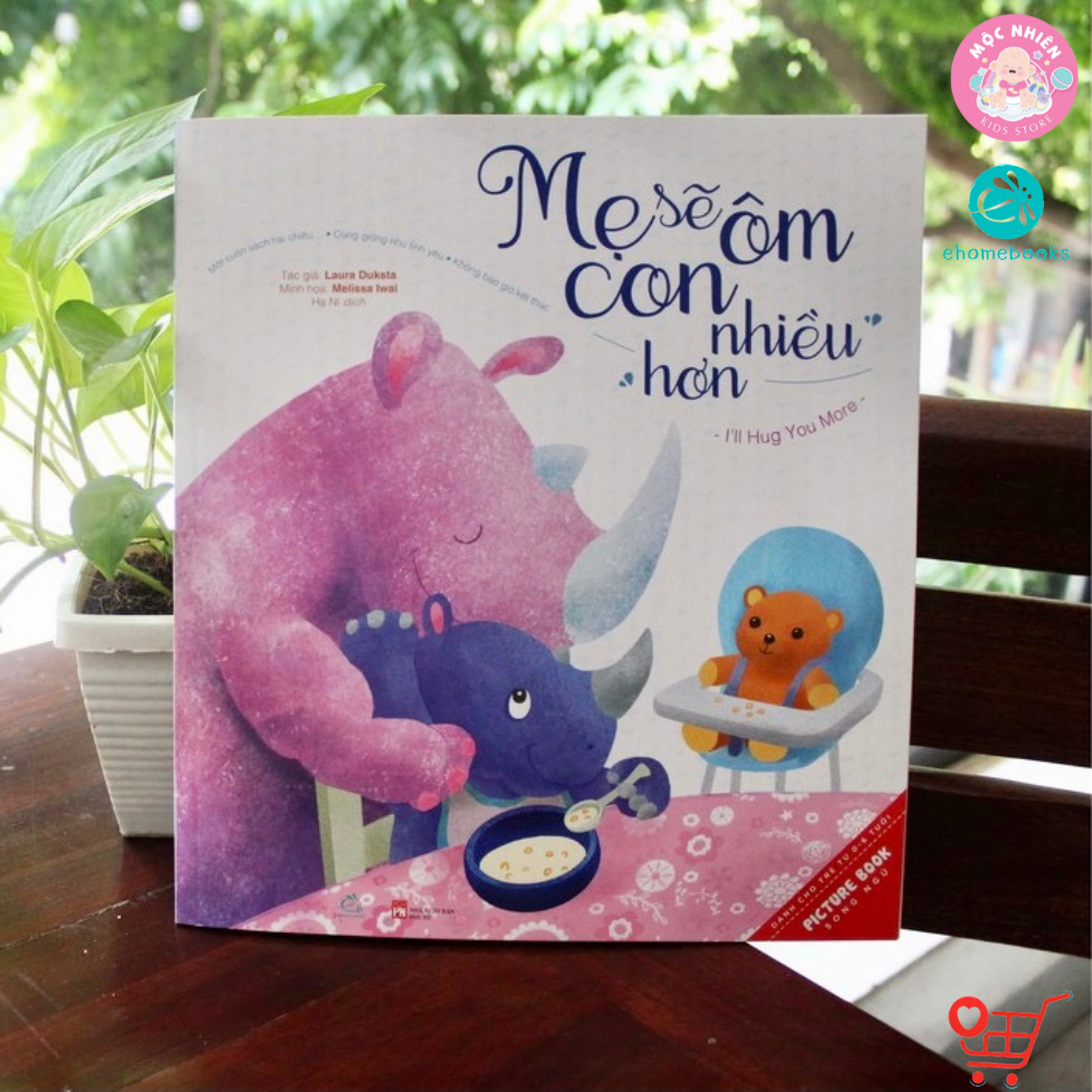 Sách song ngữ - Mẹ yêu con nhiều hơn và Mẹ sẽ ôm con nhiều hơn - Ehomebooks