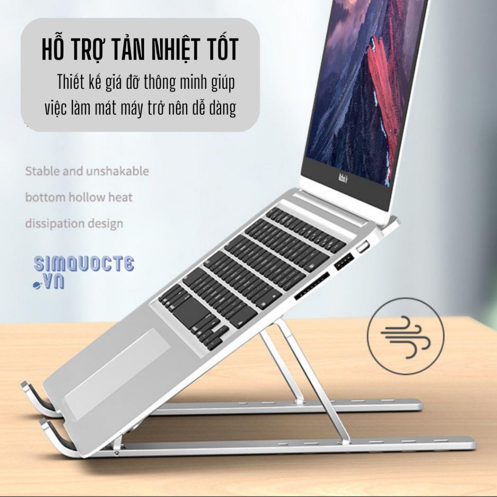 Giá đỡ laptop hợp kim nhôm có nấc điều chỉnh độ cao, hỗ trợ tản nhiệt tốt, nệm silicone chống trượt, có thể gấp gọn