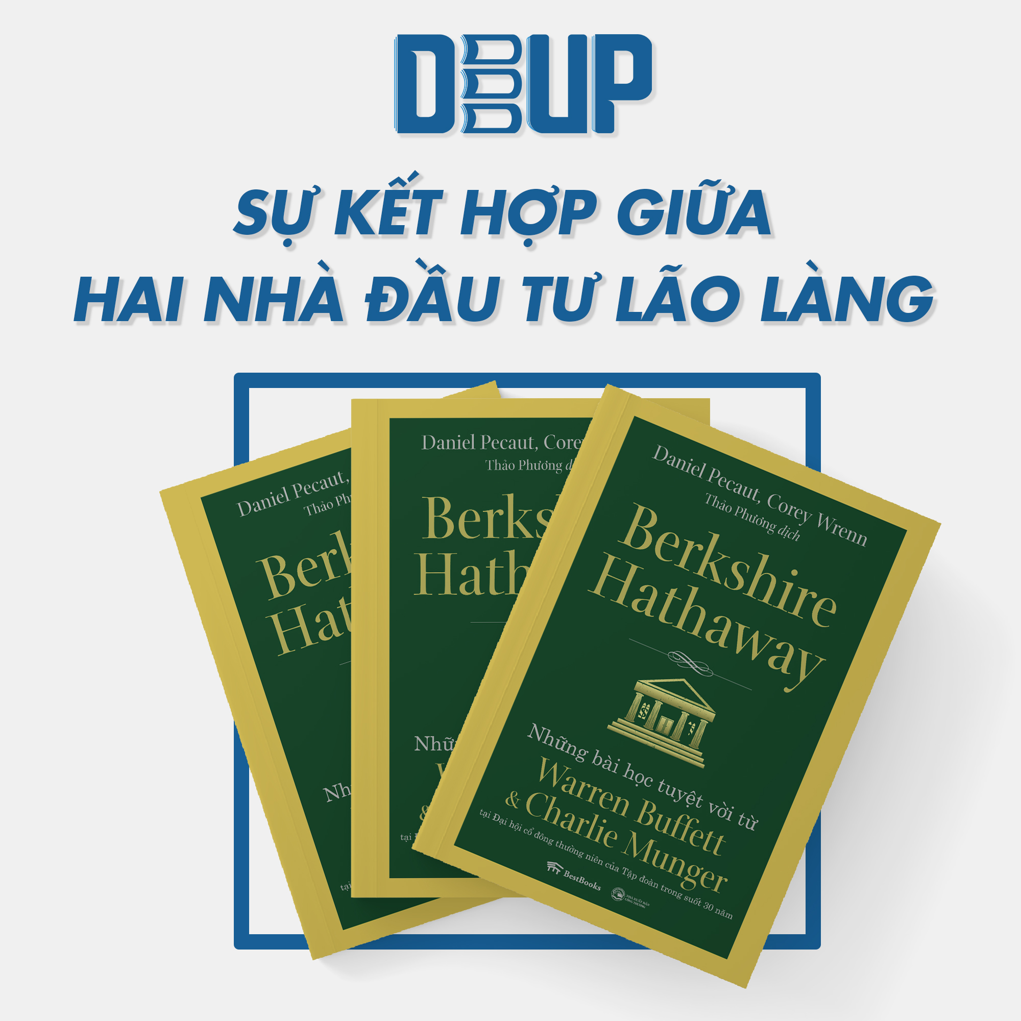 Combo Hòn Tuyết Lăn - Cuộc Đời Và Sự Nghiệp Của Warren Buffett + Berkshire Hathaway: Những Bài Học Tuyệt Vời Từ Warren Buffett Và Charlie Munger