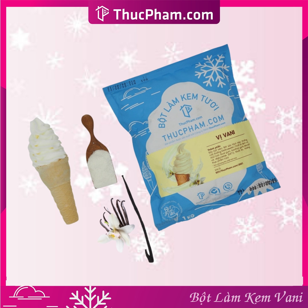 Bột Làm Kem Tươi THUCPHAM.COM Vị Vani 1kg - Công Thức Độc Quyền Hương Vị Mới, Không Gắt, Không Hắc