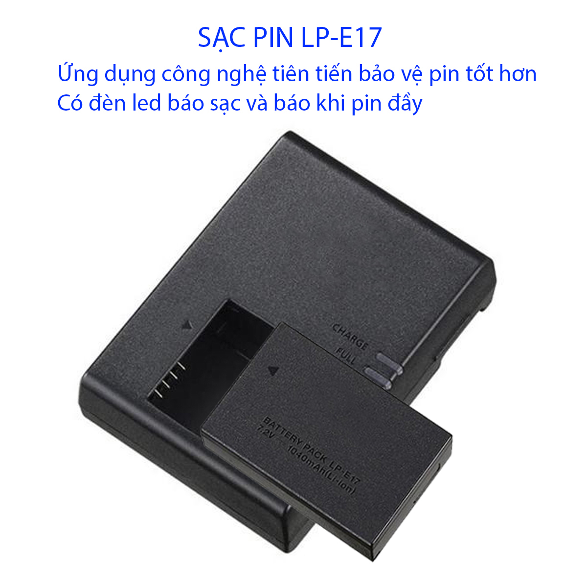 Sạc pin for Canon LP-E17 tự ngắt khi pin đầy dùng cho máy ảnh Canon 77D, 750D, 760D, 800D, M6, M3, M5